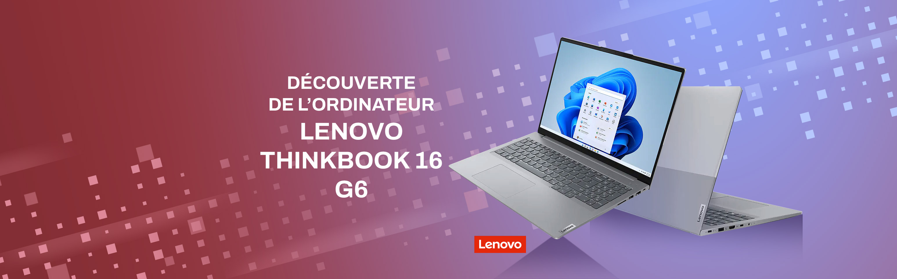 Blog PC Portable LENOVO Thinkbook 16 G6